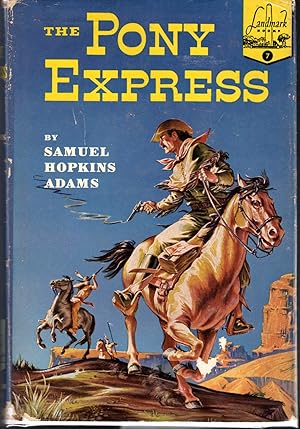 Imagen del vendedor de The Pony Express (Landmark Series #74) a la venta por Dorley House Books, Inc.