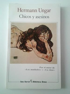 Imagen del vendedor de Chicos y asesinos (Incluye: Un hombre y una muchacha e Historia de un asesinato) a la venta por MAUTALOS LIBRERA