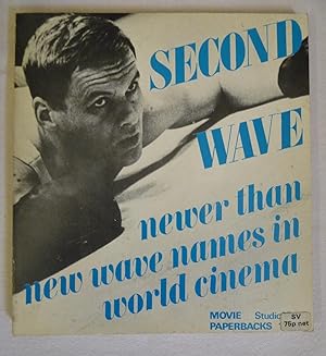 Second Wave: newer than new wave names in world cinema
