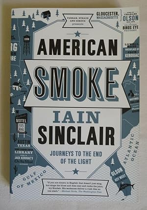 American Smoke: Journeys to the End of the Light. A Fiction of Memory.