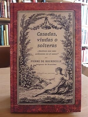 CASADAS, VIUDAS O SOLTERAS-¿Quiénes son más ardientes en el amor?