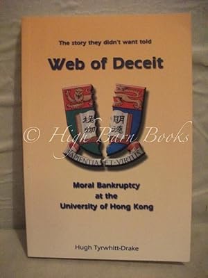 Web of Deceit: Moral Bankruptcy at the University Of Hong Kong