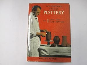 Seller image for The Beginner's Book Of Pottery : Part One : Coil And Slab Pottery. for sale by Goldstone Rare Books