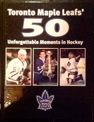Toronto Maple Leafs' 50 Unforgettable Moments in Hockey (Signed by Bryan McCabe and one other pla...