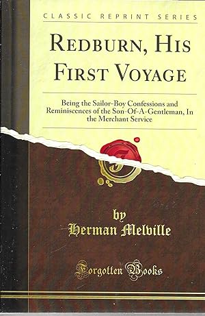 Image du vendeur pour Redburn, His First Voyage (Classic Reprint series) mis en vente par GLENN DAVID BOOKS
