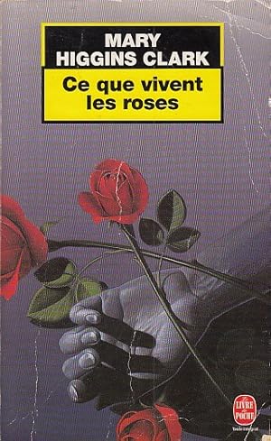 Seller image for CE QUE VIVENT LES ROSES for sale by Librera Vobiscum