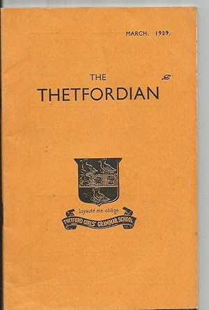 The Thetfordian School Magazine for Thetford Girls Grammar School (Rose Marie Dessauer Refugee in...