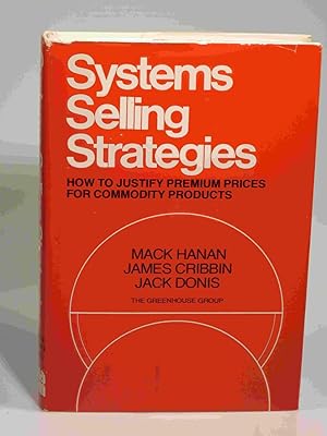 Systems Selling Strategies: How to Justify Premium Prices for Community Products