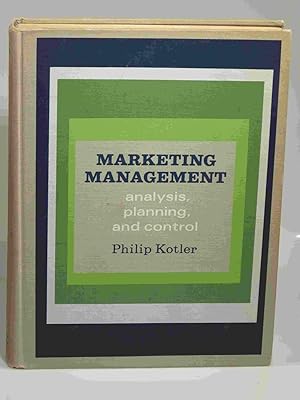 Marketing Managment: Analysis, Planning and Control