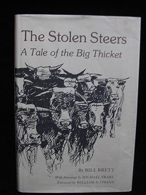 Immagine del venditore per THE STOLEN STEERS: A Tale of the Big Thicket venduto da HERB RIESSEN-RARE BOOKS