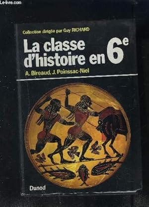 Seller image for LA CLASSE D HISTOIRE EN 6e- SPECIMEN for sale by Le-Livre