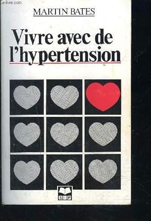 Bild des Verkufers fr VIVRE AVEC DE L HYPERTENSION zum Verkauf von Le-Livre