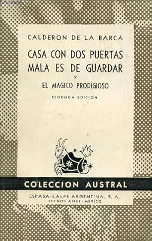 Bild des Verkufers fr CASA CON DOS PUERTAS, MALA ES DE GUARDAR, Y EL MAGICO PRODIGIOSO, COLECCIN AUSTRAL, N 289 zum Verkauf von Le-Livre