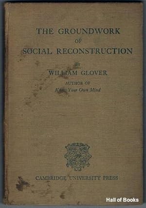 The Groundwork Of Social Reconstruction