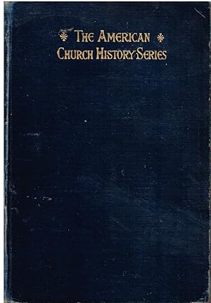 Immagine del venditore per A History of the Methodist Church, South, The United Presbyterian Church, The Cumberland Presbyterian Church and the Presbyterian Church, South (American Church History) Volume XI venduto da First Class Used Books