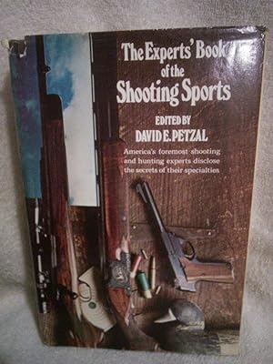 Seller image for The Experts' Book of the Shooting Sports for sale by Prairie Creek Books LLC.