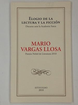 ELOGIO DE LA LECTURA Y LA FICCION. DISCURSO ANTE LA ACADEMIA SUECA