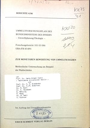 Imagen del vendedor de Zur monetren Bewertung von Umweltschden : method. Unters. am Beispiel d. Waldschden ; Forschungsbericht 10103086 UBA-FB 85-091. Berichte ; 86,4; Umweltforschungsplan des Bundesministers des Innern : Umweltplanung, kologie a la venta por books4less (Versandantiquariat Petra Gros GmbH & Co. KG)