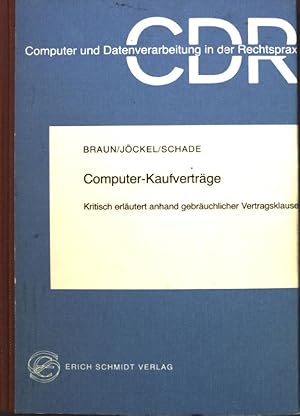 Imagen del vendedor de Computer-Kaufvertrge : kritisch erlutert anhand gebruchlicher Vertragsklauseln. Computer und Datenverarbeitung in der Rechtspraxis ; Bd. 6 a la venta por books4less (Versandantiquariat Petra Gros GmbH & Co. KG)