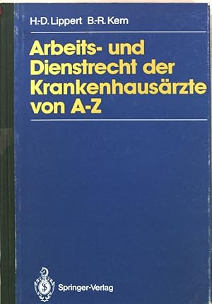 Immagine del venditore per Arbeits- und Dienstrecht der Krankenhausrzte von A - Z. venduto da books4less (Versandantiquariat Petra Gros GmbH & Co. KG)