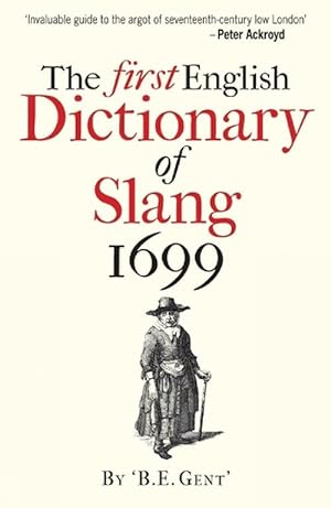 Seller image for The First English Dictionary of Slang 1699 (Paperback) for sale by Grand Eagle Retail