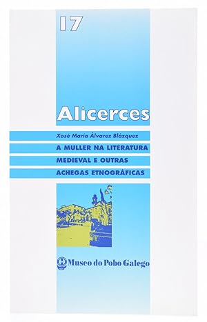 Seller image for A MULLER NA LITERATURA MEDIEVAL E OUTRAS ACHEGAS ETNOGRFICAS for sale by Librera Monogatari