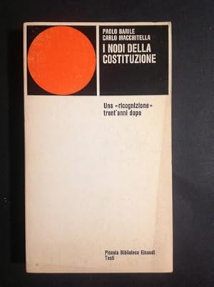 Immagine del venditore per I NODI DELLA COSTITUZIONE UNA "RICOGNIZIONE" TRENT'ANNI DOPO venduto da Il Mondo Nuovo