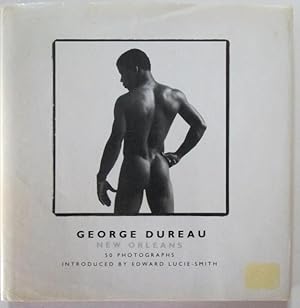 Seller image for George Dureau New Orleans. 50 Photographs for sale by Mare Booksellers ABAA, IOBA