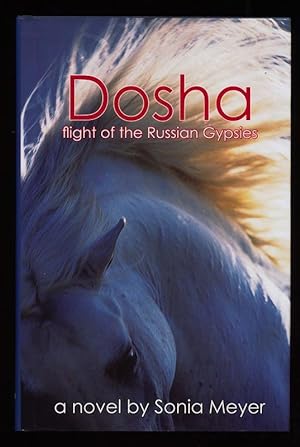 Dosha : Flight of the Russian Gypsies (mit SIGNATUR der Autorin)
