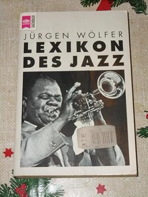 Lexikon des Jazz. [Heyne-Bücher / 19 / Heyne-Sachbuch] Heyne-Bücher : 19, Heyne-Sachbuch ; Nr. 255