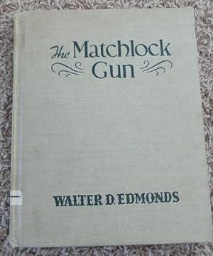 Seller image for The Matchlock Gun for sale by Bev's Book Nook