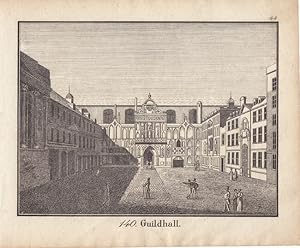 140. Guildhall, London, Kupferstich um 1800 mit Blick auf den Gebäudekomplex und Figurenstaffage,...