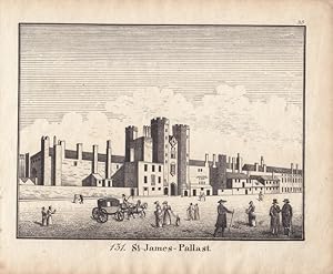 131. St. James - Pallast, London, Kupferstich um 1800 mit Blick auf den Palast und Figurenstaffag...