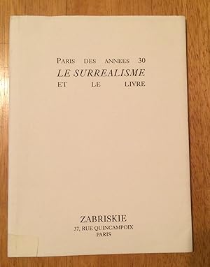 Bild des Verkufers fr Paris in the 1930s, Surrealism and the Book; Paris des Annees 30, Le Surrealisme et le Livre zum Verkauf von Lucky Panther Books