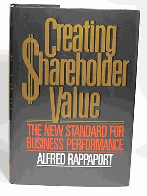Image du vendeur pour Creating Shareholder Value: The New Standard for Business Performance mis en vente par Greensprings Books
