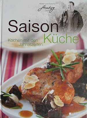 Saisonküche - Kochen mit den Jahreszeiten