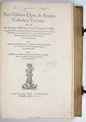 Bild des Verkufers fr Opus de arcanis catholicae veritatis [.]. Ad haec, Ioannis Reuchlini de Arte Cabalistica, libri tres. zum Verkauf von Antiquariat INLIBRIS Gilhofer Nfg. GmbH