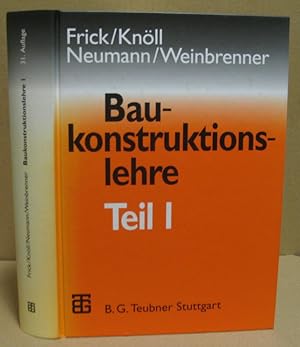 Imagen del vendedor de Frick/Knll - Baukonstruktionslehre. Teil 1. a la venta por Nicoline Thieme