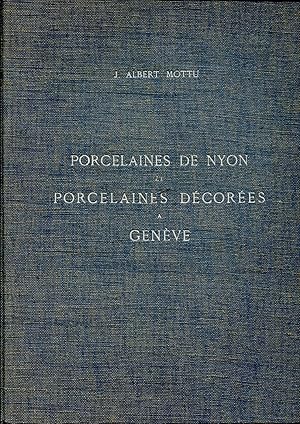 Seller image for Quelques notes sur la Porcelaine de Nyon 1781 - 1813 et sur la Porcelaine d�cor�e � Gen�ve for sale by Sylvain Par�