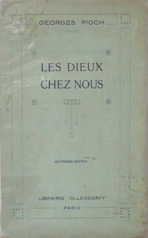 Bild des Verk�ufers f�r Les Dieux chez nous zum Verkauf von Librairie Lis Tes Ratures
