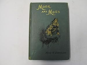 Imagen del vendedor de Moor and Moss a la venta por Goldstone Rare Books