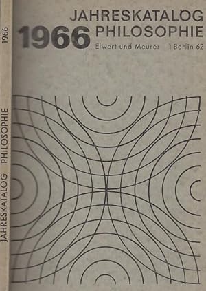 Jahreskatalog Philosophie 1966. Jahresbibliographie der im Buchhandel erhältlichen Literatur, vor...