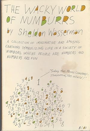 Seller image for Wacky World Of Numbers, The Where People Are Numbers and Numbers Are Fun for sale by BYTOWN BOOKERY