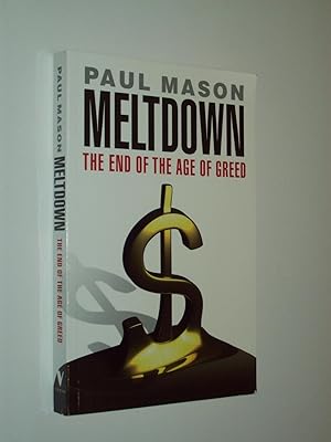 Seller image for Meltdown: The End of the Age of Greed for sale by Rodney Rogers