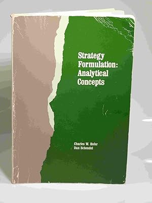 Strategy Formulation: Analytical Concepts (The West Series in Business Policy and Planning)