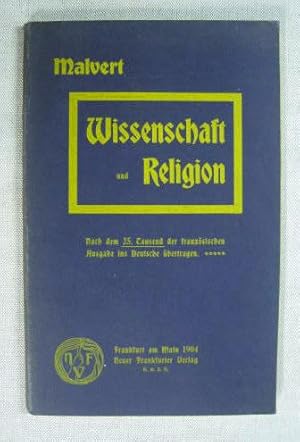 Wissenschaft und Religion. Nach dem 25. Tausend der französischen Ausgabe ins Deutsche übertragen.