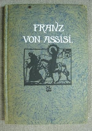 Legenden vom Heiligen Franz (von Assisi). Kleine Amalthea-Bücherei, I. Reihe, III. Band