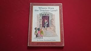 Seller image for Where Does the Teacher Live? (Fat Cat Book) for sale by Betty Mittendorf /Tiffany Power BKSLINEN