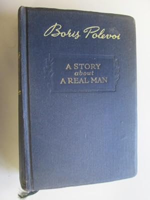 Imagen del vendedor de A story about a real man (Library of selected Soviet literature series) a la venta por Goldstone Rare Books