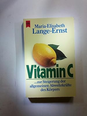 Bild des Verkufers fr Vitamin C zur Steigerung der allgemeinen Abwehrkrfte des Krpers zum Verkauf von ANTIQUARIAT Franke BRUDDENBOOKS